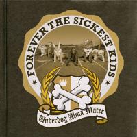 Компакт-диск Forever The Sickest Kids / Underdog Alma Mater (CD)