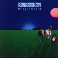 Виниловая пластинка BAD BOYS BLUE / My Blue World (Blue Vinyl) (LP)