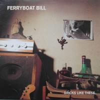 Виниловая пластинка BILL FERRYBOAT / BRICKS LIKE THESE - CUT OUT (1LP)