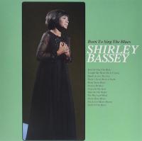 Виниловая пластинка Shirley Bassey / Born To Sing The Blues (LP)