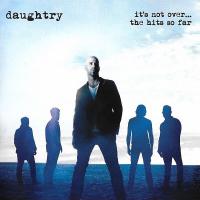 Компакт-диск Daughtry / It’S Not Over…The Hits So Far (1CD)