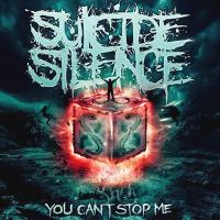 Компакт-диск Suicide Silence / You Can't Stop Me (RU)(CD)