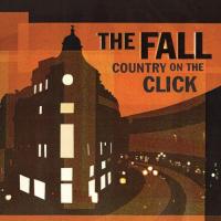 Виниловая пластинка The Fall / A Country On The Click (coloured) (1LP)