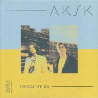 Виниловая пластинка AKSK / Things We Do (1LP)
