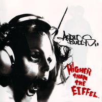 Компакт-диск Audio Bullys / Higher Than The Eiffel (RU)(CD)