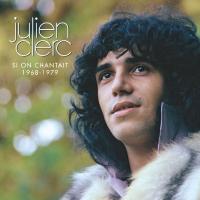 Виниловая пластинка Julien Clerc / Si On Chantait 1968-1979 (LP)