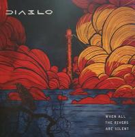 Виниловая пластинка DIABLO / WHEN ALL THE.. -GATEFOLD- (RIVERS ARE SILENT) (1LP)