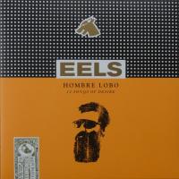 Виниловая пластинка Eels / Hombre Lobo (Limited) (LP)