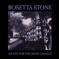 Виниловая пластинка Rosetta Stone / An Eye For The Main Chance (Opaque White, Limited) (1LP)
