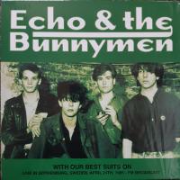 Виниловая пластинка Echo & The Bunnymen / With Our Best Suits On: Live In Gothenburg. Sweden. April 24Th. 1985 - Fm Broadcast (1LP)