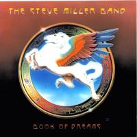 Виниловая пластинка Steve Miller Band / Book Of Dreams (LP)