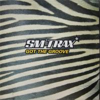 Виниловая пластинка Sm Trax / Got The Groove (112 INCH)