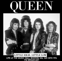 Виниловая пластинка Queen / Little High. Little Low: Live At The Music Hall. Boston. Ma. Jan 30Th 1976 - Fm Broadcast (1LP)
