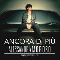 Компакт-диск Alessandra Amoroso / Ancora Di Piu - Cinque Passi In Piu (CD)