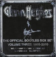 Компакт-диск Glenn Hughes / The Official Bootleg Box Set Volume Three: 1995-2010 (6CD)