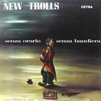 Виниловая пластинка New Trolls / Senza Orario Senza Bandiera (Reissue Limited Clear Green Vinyl) (1LP)