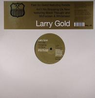 Виниловая пластинка LARRY GOLD / FEEL SO GOOD / AIN T NO STOPPING US NOW (1LP)