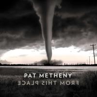 Компакт-диск Pat Metheny / From This Place (CD)