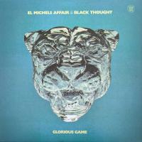 Виниловая пластинка El Michels Affair & Black Thought / Glorious Game (Coloured Vinyl) (1LP)