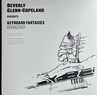 Виниловая пластинка Beverly Glenn-Copeland / Keyboard Fantasies Reimagined (1LP)