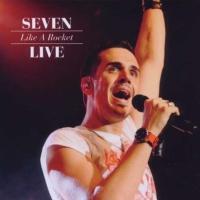 Компакт-диск Seven / Like A Rocket - Live (1CD)