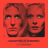 Виниловая пластинка Francois De Roubaix / Daughters Of (1LP)