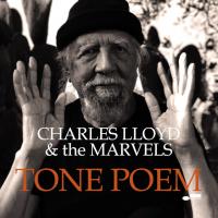 Виниловая пластинка Charles Lloyd & The Marvels / Tone Poem (2LP)