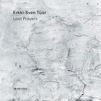 Компакт-диск Signum Quartett, Harry Traksmann, Leho Karin, Marrit Gerretz-Traksmann, Tanja Tetzlaff /  Erkki-Sven Tuur: Lost Prayers (1CD)