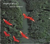 Компакт-диск Stephan Micus / Towards The Wind (Jewel) (1CD)