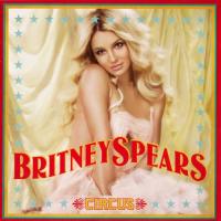 Компакт-диск Britney Spears / Circus (1CD)