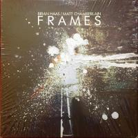 Виниловая пластинка HAAS BRIAN & CHAMBERLAIN MATT / FRAMES (1LP)