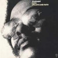 Виниловая пластинка Allen Toussaint / Life, Love And Faith (1LP)