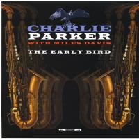 Виниловая пластинка CHARLIE PARKER QUINTET FEAT MILES DAVIS / BLUE BIRD (1LP)