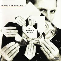 Компакт-диск Franz Ferdinand / The human fear (Digisleeve)(1CD)