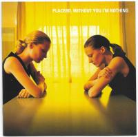 Компакт-диск Placebo / Without You I'm Nothing (Jewel) (1CD)