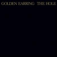 Виниловая пластинка Golden Earring / Hole (1LP)