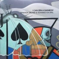 Виниловая пластинка Amanda and Ka-Spel Palmer / I Can Spin A Rainbow (Gatefold) (2LP)