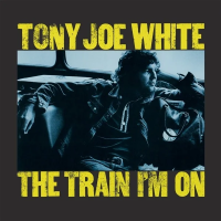 Виниловая пластинка White Tony Joe / Train Im On (Yellow) (1LP) Виниловая пластинка White Tony Joe / Train Im On (Yellow) (1LP)