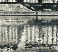 Компакт-диск Anja Lechner & Francois Couturier / Lontano (Jewel) (1CD)
