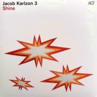 Виниловая пластинка Karlzon Jacob 3 / Shine (LP)