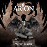 Компакт-диск Arion / Vultures Die Alone (RU)(CD)