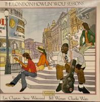 Виниловая пластинка HOWLIN WOLF FEATURING CLAPTON ERIC - WINWOOD STEVE - WYMAN BILL - WATTS CHARLIE / THE LONDON HOWLIN WOLF SESSIONS (1LP)