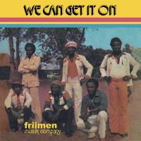 Виниловая пластинка Friimen Musik Company / We Can Get It On (LP)