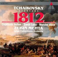 Компакт-диск Israel Philharmonic Orchestra, Zubin Mehta / Pyotr Ilyich Tchaikovsky: Overture 1812 (CD)
