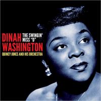 Виниловая пластинка Dinah Washington With Quincy Jones And His Orchestra / The Swingin' Miss "D" (LP)