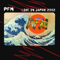 Компакт-диск Premiata Forneria Marconi / Live In Japan 2002 (2CD)