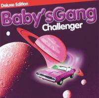 Компакт-диск Baby's Gang / Challenger (1CD)