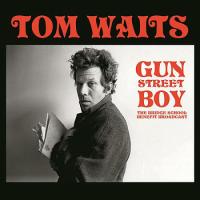 Виниловая пластинка Tom Waits / Gun Street Boy: The Bridge School Benefit Broadcast (1LP)