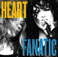 Компакт-диск Heart / Fanatic (CD)