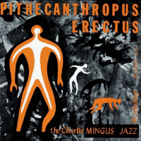 Виниловая пластинка Charles Mingus / Pithecanthropus Erectus (Mono, 45 RPM) (2LP)
